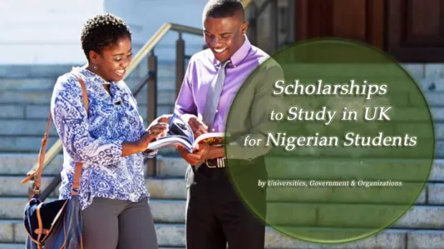 Best 2023/2024 UK Scholarships for Nigerian Students